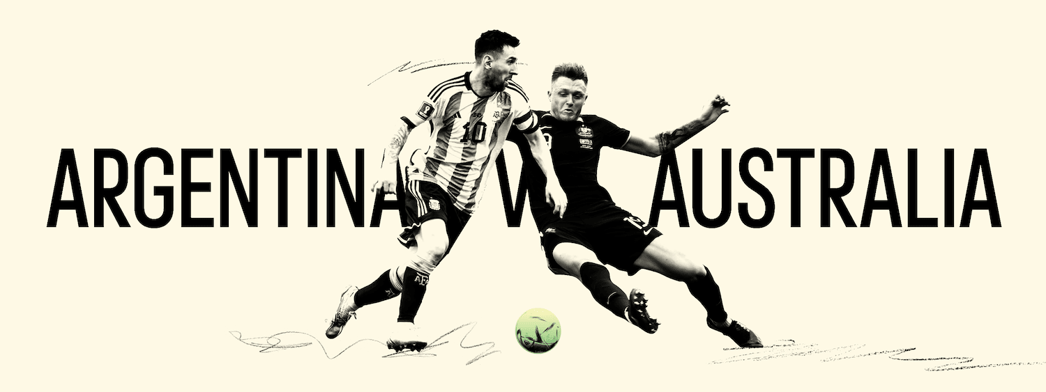 Australia v Argentina; whatever happens, we've won