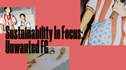 Sustainability in Focus: Unwanted F.C.