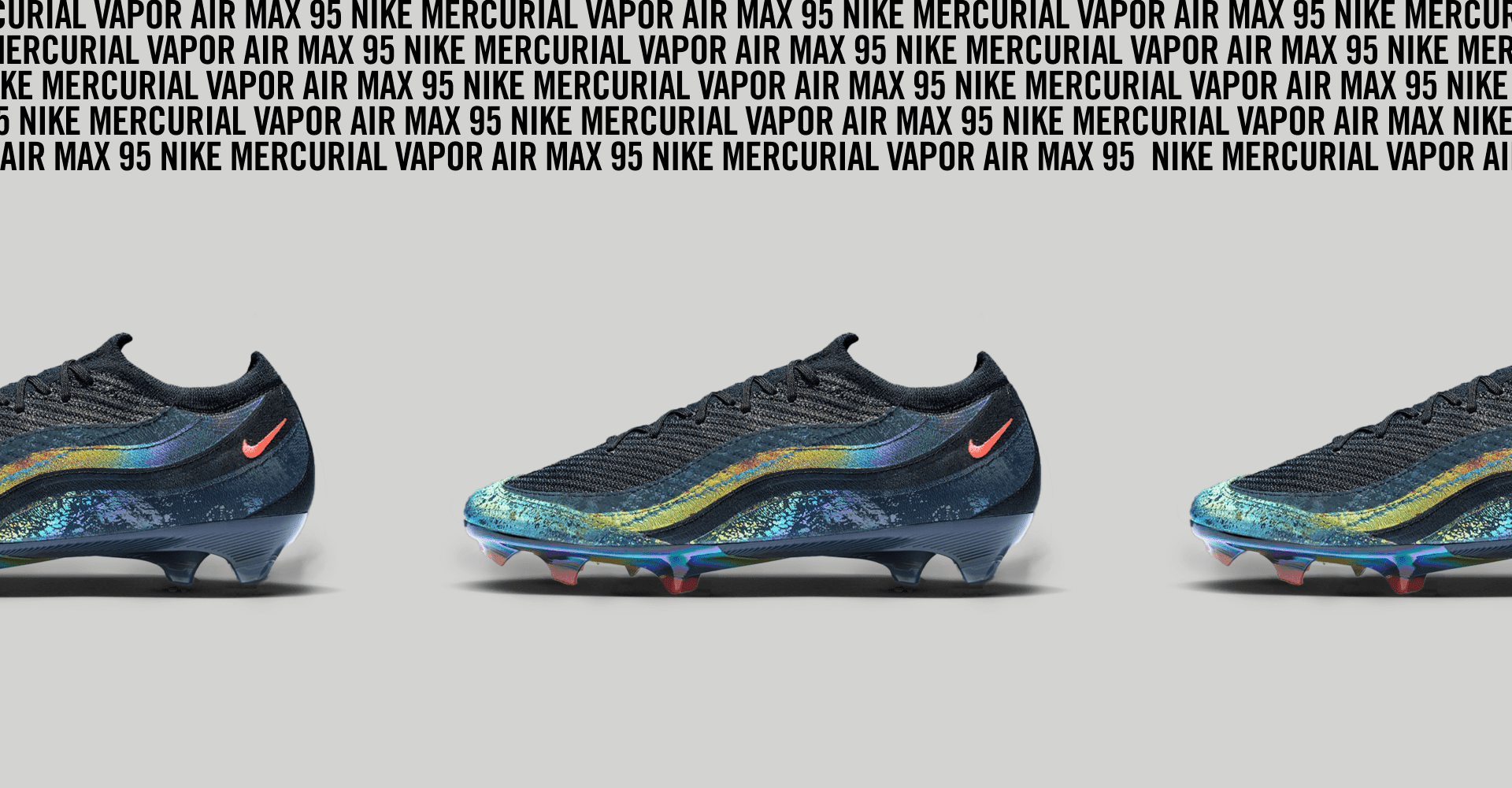 Nike Fuse Icons Again — Meet the Air Zoom Mercurial Vapor x Air Max 95